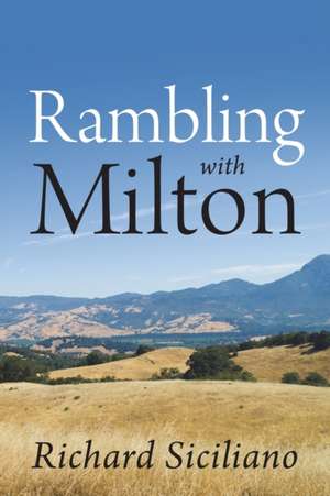 Rambling with Milton de Richard Siciliano