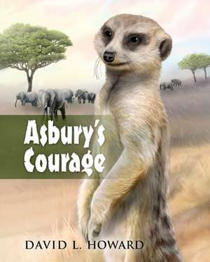 Asbury's Courage de David L. Howard