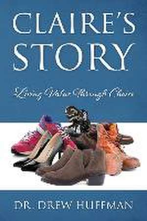 Claire's Story de Drew Huffman