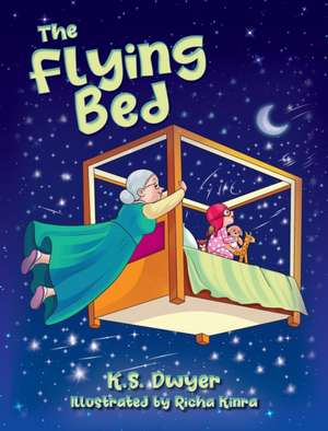 The Flying Bed de K. S. Dwyer