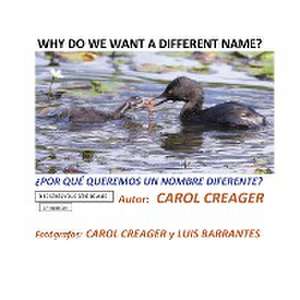 Why Do We Want a Different Name? de Carol Creager