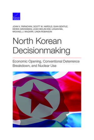 NORTH KOREAN DECISIONMAKING EPB de Gian Gentile