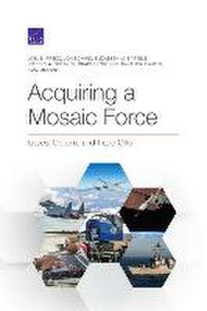 Acquiring a Mosaic Force de Joel B. Predd