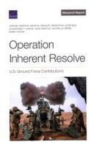 Operation Inherent Resolve de Jeffrey Martini