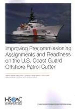 Improving Precommissioning Assignments and Readiness on the U.S. Coast Guard Offshore Patrol Cutter de Jennifer Lamping Lewis