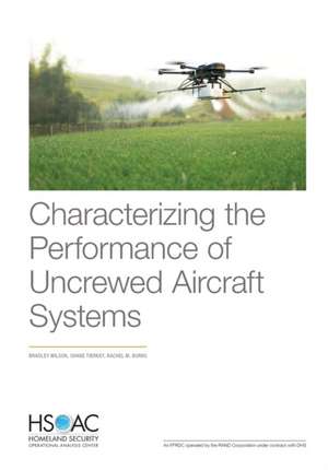 Characterizing the Performance of Uncrewed Aircraft Systems de Bradley Wilson