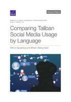 Comparing Taliban Social Media Usage by Language de Bradley M Knopp