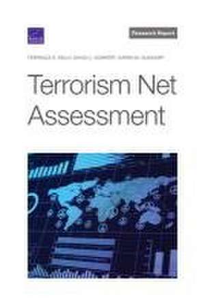 Terrorism Net Assessment de Terrence K. Kelly