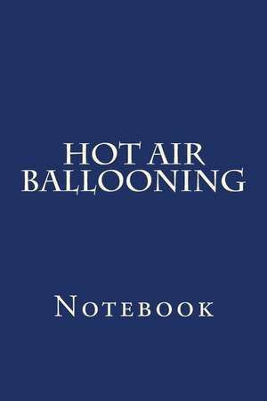 Hot Air Ballooning de Wild Pages Press