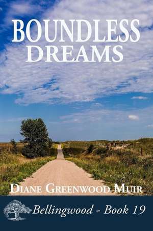 Boundless Dreams de Diane Greenwood Muir