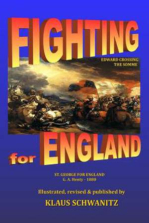 Fighting for England de Klaus Schwanitz