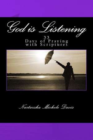 God Is Listening de Davis, Nartarsha Michele