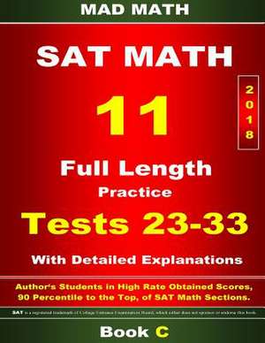 2018 New SAT Math Tests 23-33 Book C de John Su