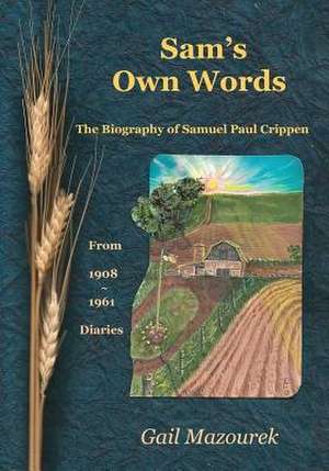 Sam's Own Words de Gail Mazourek
