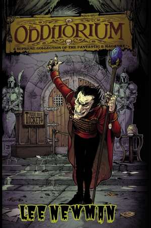 The Odditorium de Lee Newman