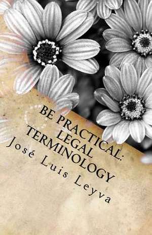 Be Practical de Jose Luis Leyva