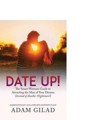 Date Up de Adam Gilad