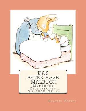 Das Peter Hase Malbuch de Beatrix Potter