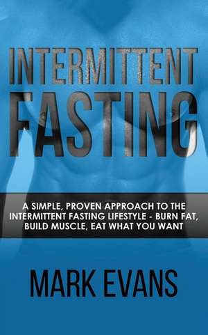 Intermittent Fasting de Mark Evans