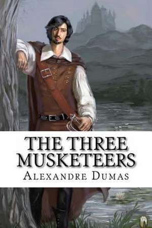 The Three Musketeers de Alexandre Dumas