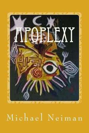 Apoplexy de Neiman, Michael