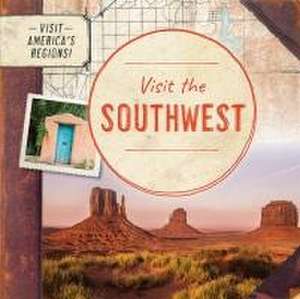 Visit the Southwest de Kathryn Walton