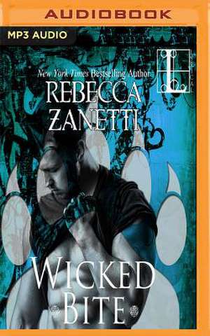 Wicked Bite de Rebecca Zanetti