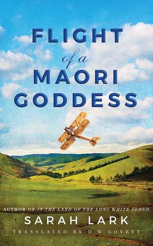 Flight of a Maori Goddess de Sarah Lark