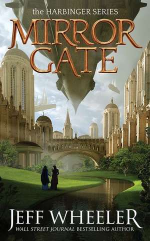 Mirror Gate de Jeff Wheeler
