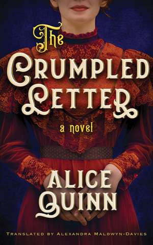 The Crumpled Letter de Alice Quinn