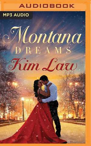 Montana Dreams de Kim Law