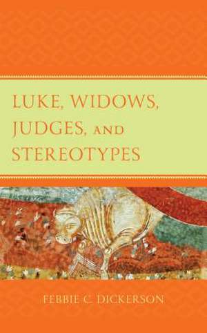 LUKE WIDOWS JUDGES AMP STEREOTYPCB de Febbie C. Dickerson