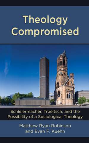 THEOLOGY COMPROMISEDERNEST TRCB de Evan F. Kuehn