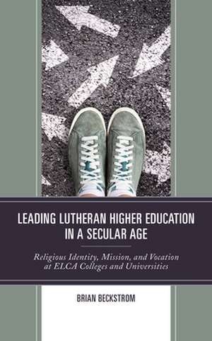 LUTHERAN HIGHER EDUCATION IN ACB de Brian Beckstrom