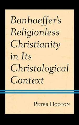 BONHOEFFERS RELIGIONLESS CHRISCB de Peter Hooton