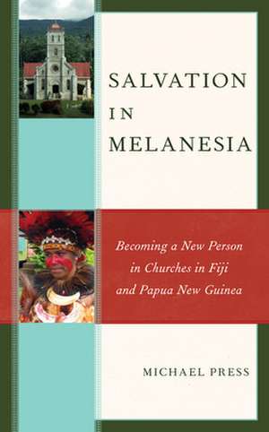 SALVATION IN MELANESIA BECOMICB de Michael Press