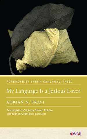 My Language Is a Jealous Lover de Adrián N. Bravi