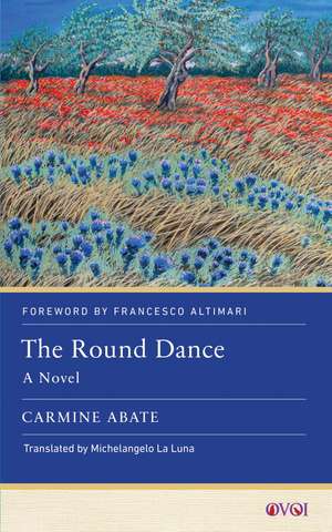 The Round Dance: A Novel de Carmine Abate