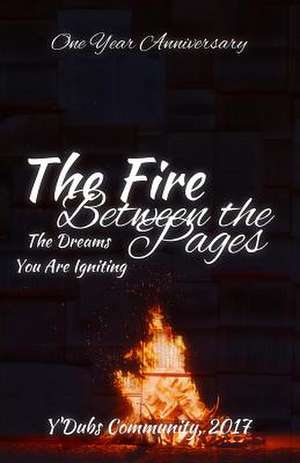 The Fire Between the Pages de Members, Ywwc