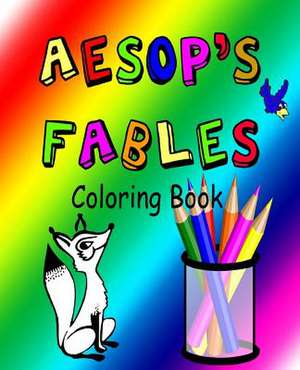 Aesop's Fables Coloring Book Vol1 de Kearns, Mr a.