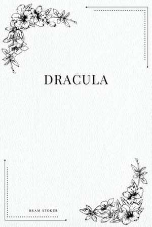 Dracula de Bram Stoker