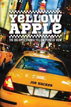 Yellow Apple de Hacker, Joe