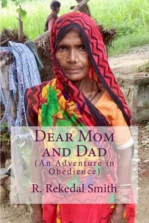 Dear Mom and Dad de Smith, MS R. Rekedal