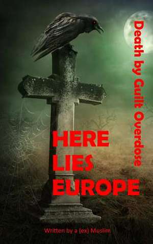 Here Lies Europe de Ula Akbar, Ali