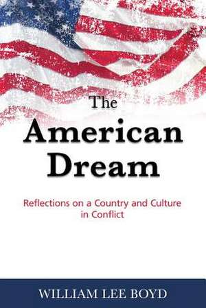 The American Dream de William Lee Boyd