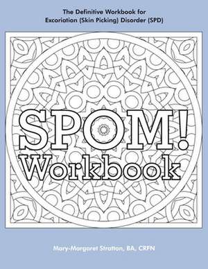 Spom Workbook de Stratton, Mary-Margaret (Anand Sahaja)