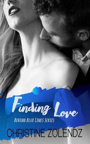 Finding Love de Christine Zolendz