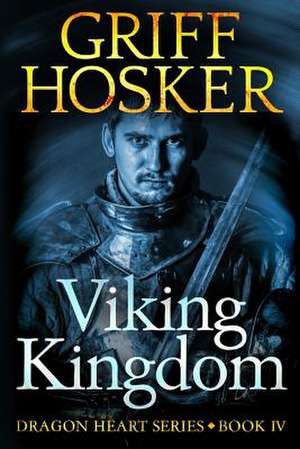 Viking Kingdom de Hosker, MR Griff