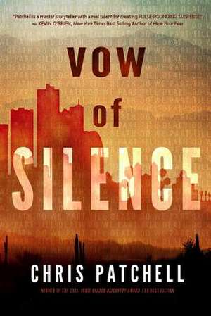 Vow of Silence de Chris Patchell