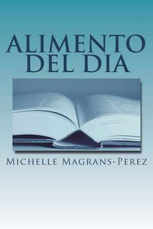 Alimento del Dia de Magrans-Perez, Michelle